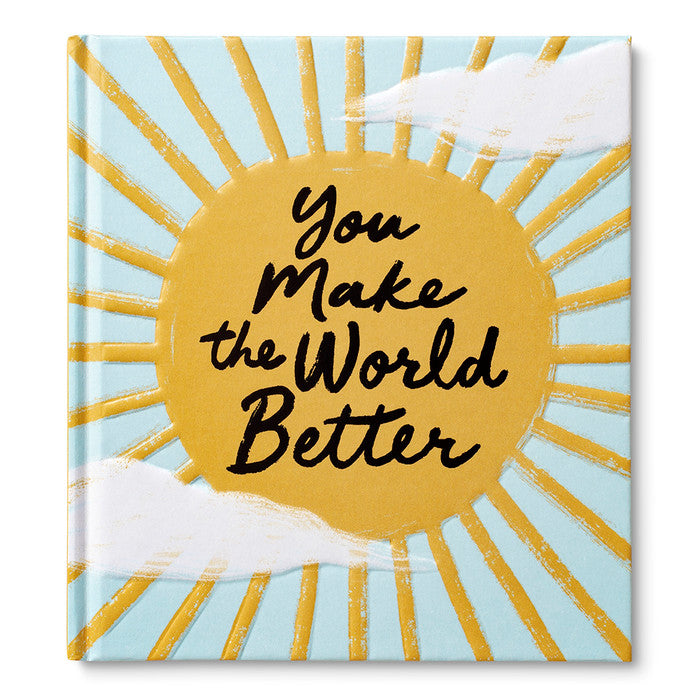 "You Make the World Better" Gift Book