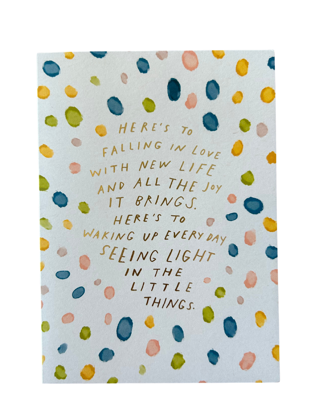 Here's to Falling In Love With New Life