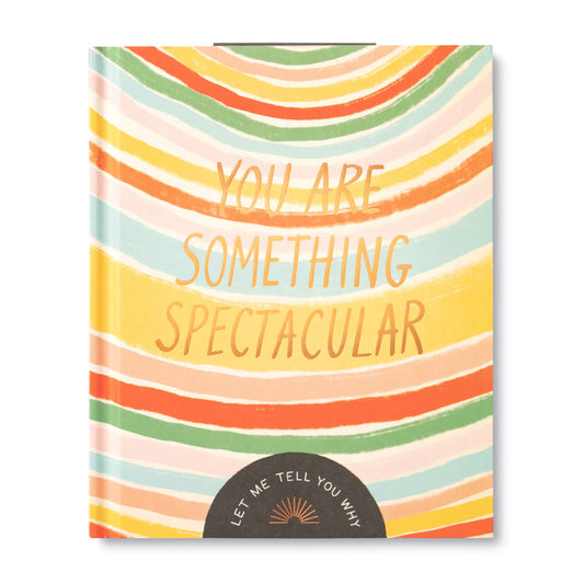 "You Are Something Spectacular" Gift Book
