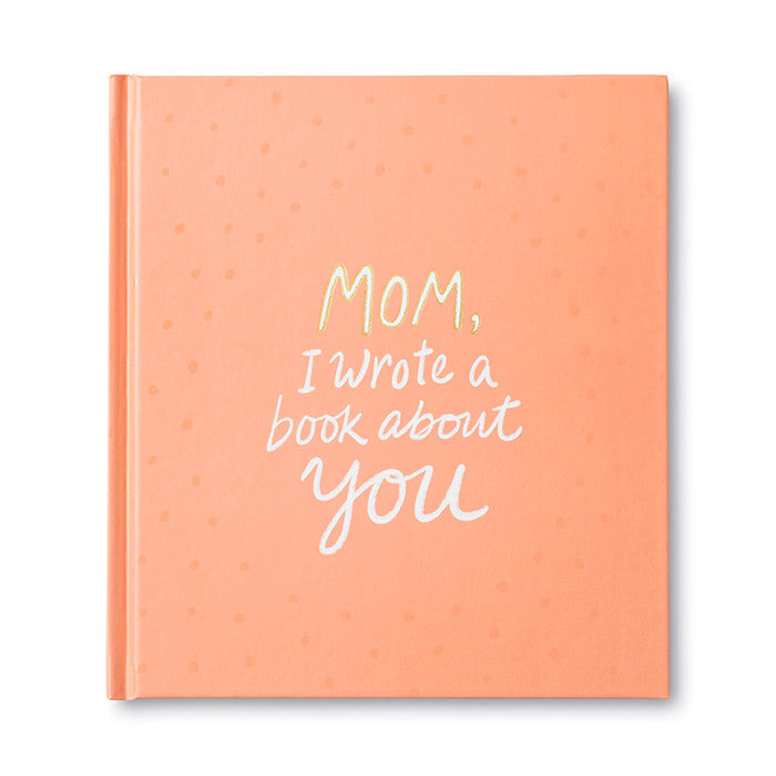"Mom, I Wrote a Book About You"