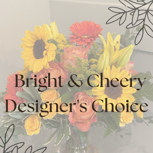 Designer's Choice Arrangement - Bright & Cheery